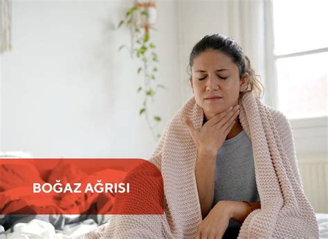 Boğaz Ağrısı Nedir?