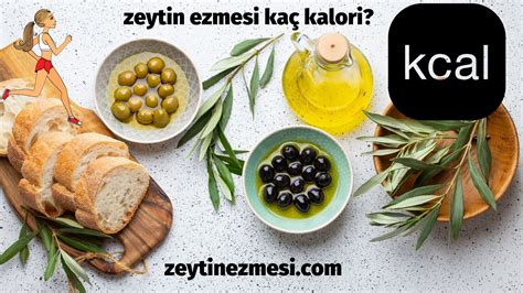 Zeytin Kaç Kalori?